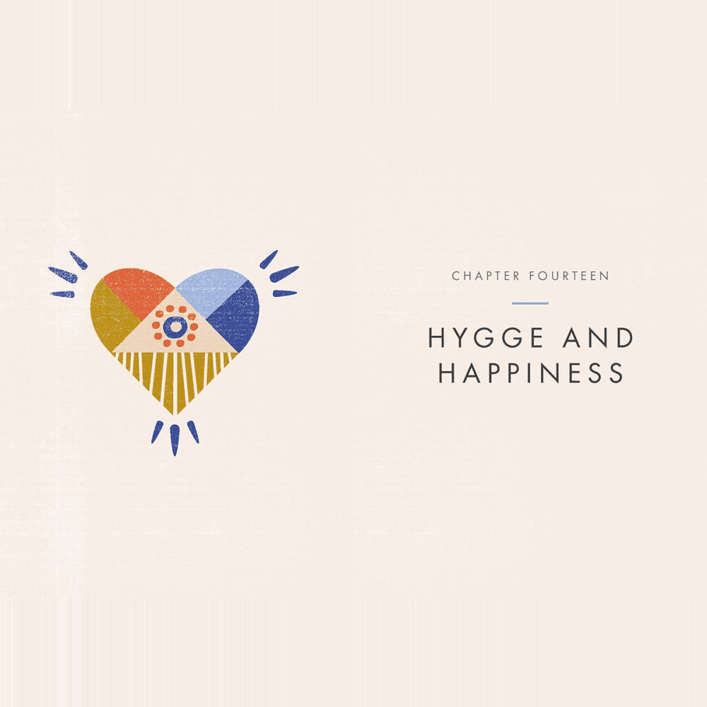 The Little Book of Hygge : The Danish Way to Live Well