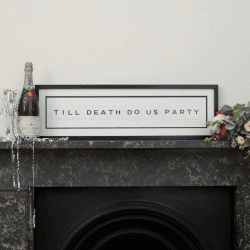 Image showing the TILL DEATH DO US PARTY 'Till Death Do Us Party' Word Frame product.
