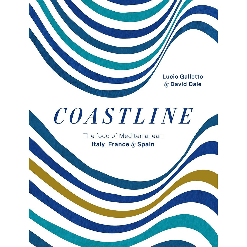Coastline: The Food Of Mediterranean Italy, France And Spain