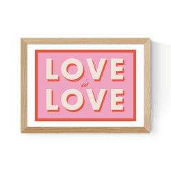 Image showing the Studio Eleni Love Is Love Print, A3, Oak Frame product.